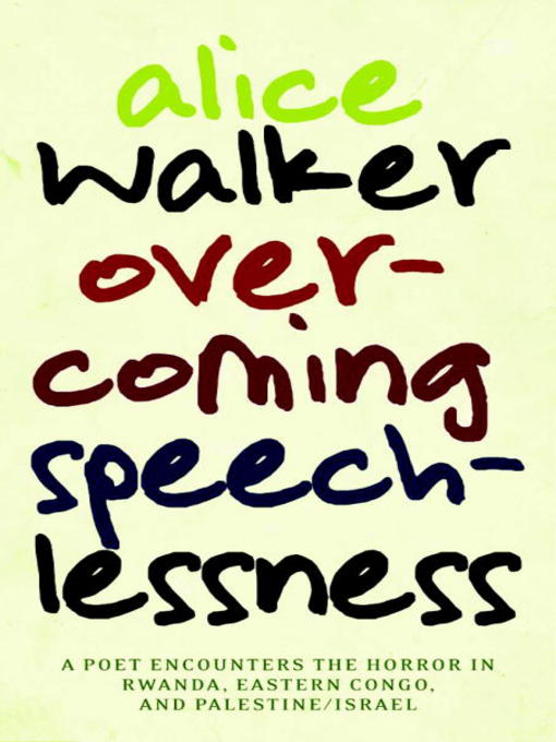 Title details for Overcoming Speechlessness by Alice Walker - Wait list